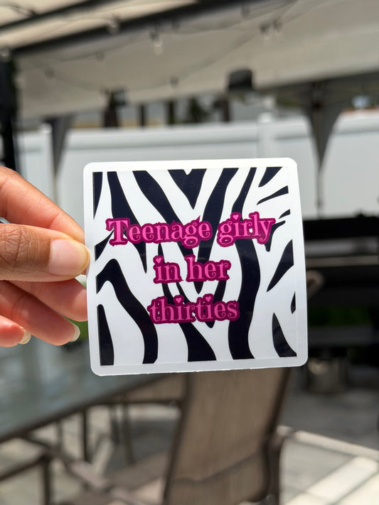 Teenage Girly In Her Thirties Die-Cut Sticker